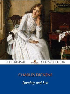 cover image of Dombey and Son - The Original Classic Edition